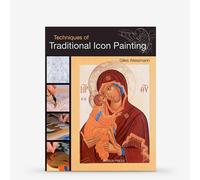 Techniques of Traditional Icon Painting : Book by Gilles Weissmann