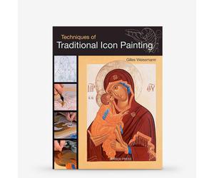 Techniques of Traditional Icon Painting : Book by Gilles Weissmann