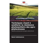 Techniques visant à améliorer la résistance phytosanitaire des agro-phytocénoses