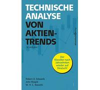Technische Analyse von Aktientrends, Edwards, Magee, Bassetti 9783864707377.