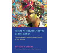 Techno-Vernacular Creativity and Innovation: Culturally Relevant Making Inside and Outside of the Classroom
