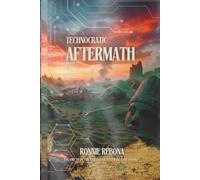 Technocratic Aftermath (The Tartarian Empire Series)