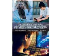 Technocrime and Criminological Theory