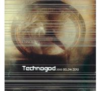 Technogod - 2000 Below Zero