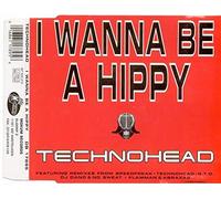 Technohead - I Wanna Be a Hippy
