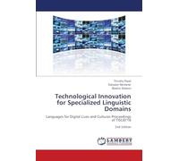 Technological Innovation for Specialized Linguistic Domains: Languages for Digital Lives and Cultures Proceedings of TISLID’182nd Edition
