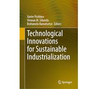 Technological Innovations for Sustainable Industrialization