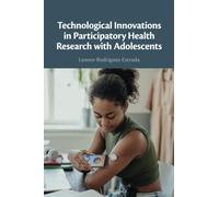 Technological Innovations in Participatory Health Research with Adolescents