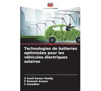 Technologies de batteries optimisées pour les véhicules électriques solaires