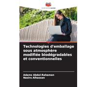 Technologies d'emballage sous atmosphère modifiée biodégradables et conventionnelles