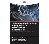 Technologies génomiques appliquées à la production de biocarburants: Gènes codant pour des enzymes cellulases fongiques
