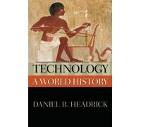 Technology: A World History (New Oxford World History) - Paperback NEW Headrick,