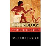Technology: A World History (New Oxford World History).by Headrick<|