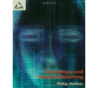 Technology and Human Becoming