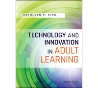 Technology and Innovation in Adult Learning