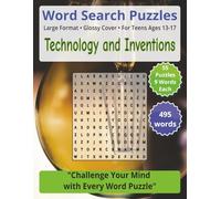 Technology and Inventions - Word Search Puzzles: Screen-Free! Challenging Brain Activity for Teens 13-17 (Word Search Puzzles for Teens Ages 13-17)