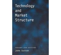 Technology and Market Structure: Theory and History