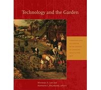 [Technology and the Garden] (By: Michael G. Lee) [published: June, 2014]