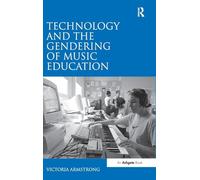 Technology and the Gendering of Music Education