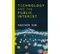 Technology and the Public Interest