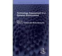 Technology Assessment in a Dynamic Environment