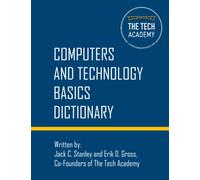 Technology Basics Dictionary: Tech and computers simplified