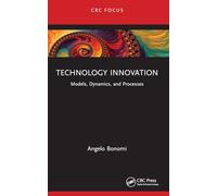 Technology Innovation: Models, Dynamics, and Processes