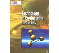 Technology of Engineering Materials (IIE Core Textbooks Series)