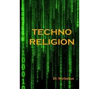 Technoreligion: How to reprogram yourself to gain energy