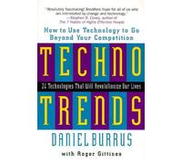 Technotrends: How to Use Technology to Go Beyond the Competition