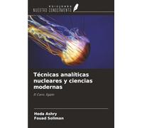 Técnicas analíticas nucleares y ciencias modernas: El Cairo, Egipto