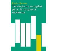Técnicas de arreglos para la orquesta moderna (Música)