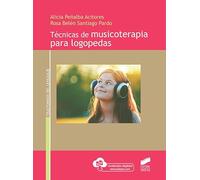 Técnicas de musicoterapia para logopedas: 06 (Trastornos del Lenguaje)