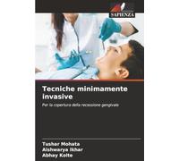 Tecniche minimamente invasive: Per la copertura della recessione gengivale