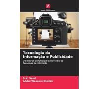 Tecnologia da Informação e Publicidade: O Gestor de Comunicação Social na Era da Tecnologia da Informação