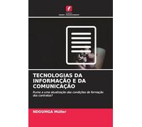 Tecnologias Da Informação E Da Comunicação: Rumo a uma atualização das condições de formação dos contratos?