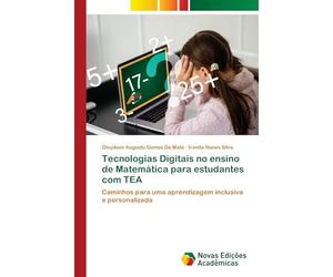 Tecnologias Digitais no ensino de Matemática para estudantes com TEA: Caminhos para uma aprendizagem inclusiva e personalizada