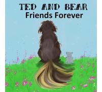 Ted and Bear: Friends Forever