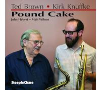 Ted Brown & Kirk Knuffke - Pound Cake