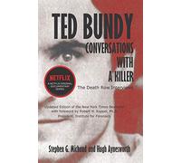 Ted Bundy: Conversations with a Killer