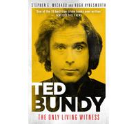 Ted Bundy: The Only Living Witness