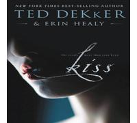 Ted Dekker An Kiss Paperback Book Ted Dekker Multicolor