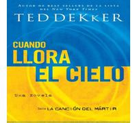 Ted Dekker La Cuando llora el cielo = When Heaven Weeps Paperback Book Ted Dekker Multicolor