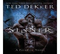 Ted Dekker The Sinner: A Paradise Novel Paperback Book Ted Dekker Multicolor