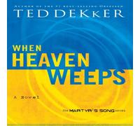 Ted Dekker The When Heaven Weeps Paperback Book Ted Dekker Multicolor
