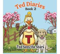 Ted Diaries Book #2: Ted Sees the Stars