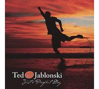 Ted Dr J Jablonski - Just a Perfect Day