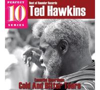 Ted Hawkins - Cold & Bitter Tears