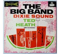Ted Heath And His Music - The Big Band Dixie Sound