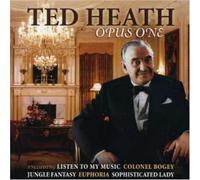 Ted Heath - Opus One